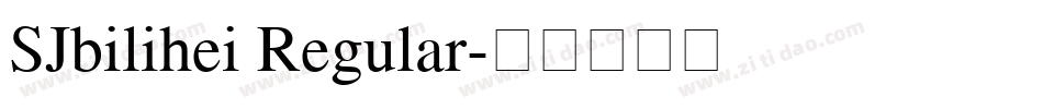 SJbilihei Regular字体转换